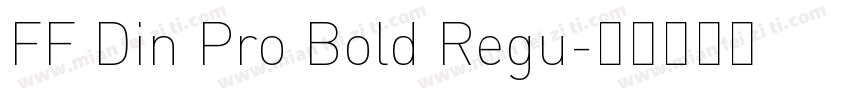 FF Din Pro Bold Regu字体转换